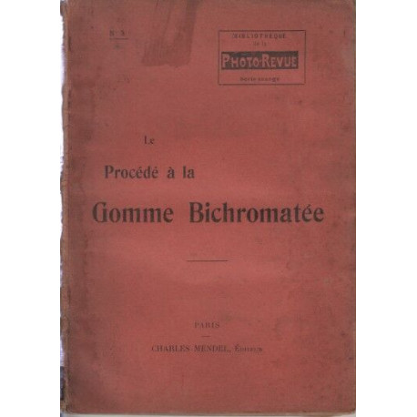 Le procede a la gomme bichromatee