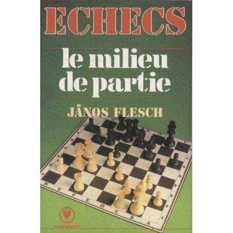 Echecs le milieu de partie