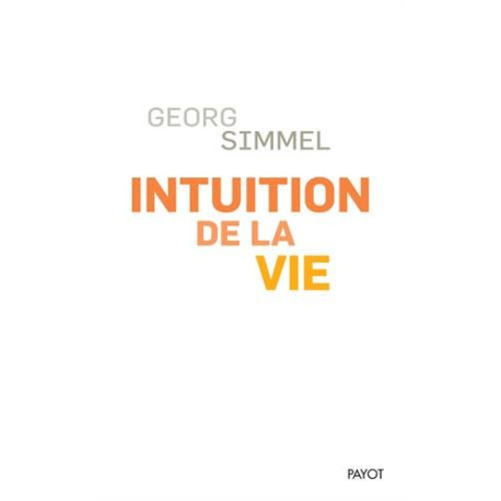 Intuition de la vie : Quatre chapitres métaphysiques