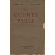 La courte paille numero 5-6 janvier fevrier 1930