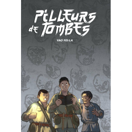 PILLEURS DE TOMBEs