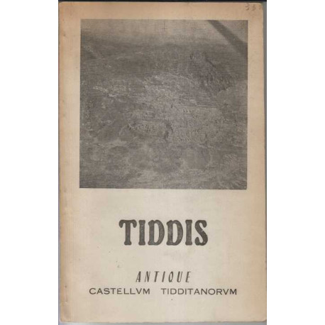 Tiddis antique castellvm tidditanorvm