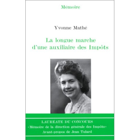 La Longue Marche d'une auxilliaire des Impôts