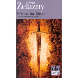 Le Cycle des princes d'Ambre tome 10 : Prince du chaos