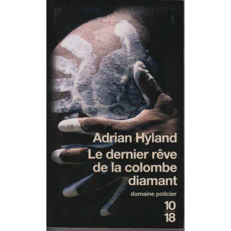 Le dernier rêve de la colombe diamant