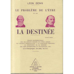 Le Problème de l'être et de la destinée