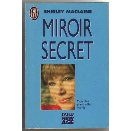 Miroir secret : mon plus grand role ma vie