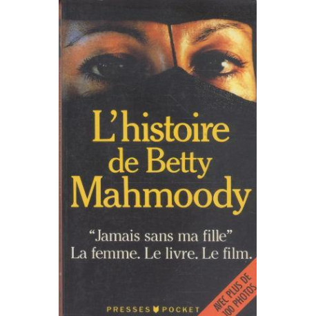 L'histoire de Betty Mahmoody