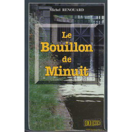 Le bouillon de minuit