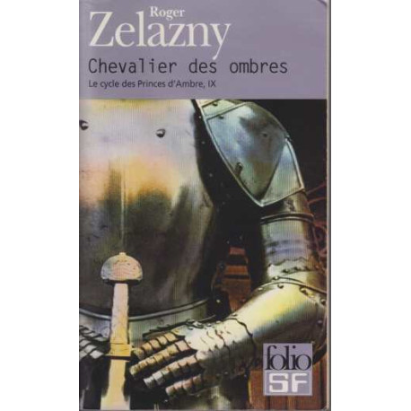 Le Cycle des Princes d'Ambre tome 9 : Chevalier des Ombres