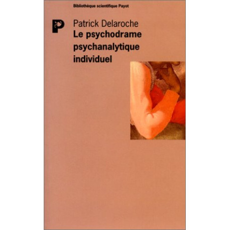 Le psychodrame psychanalytique individuel