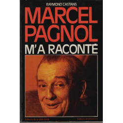 Marcel pagnol m'a raconte