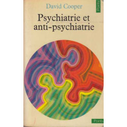 Psychiatrie et anti-psychiatrie