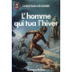 L'homme qui tua l'hiver