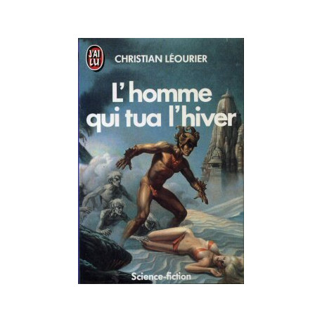 L'homme qui tua l'hiver