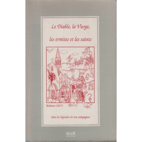 Le diable la vierge les ermites et les saints dans les légendes de...