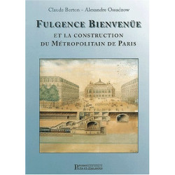 Fulgence Bienvenüe et la construction du métropolitain de Paris