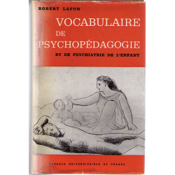 Vocabulaire de psychopédagogie et de psychiatrie de l'enfant