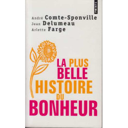 La plus belle histoire du bonheur