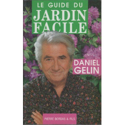 LE GUIDE DU JARDIN FACILE