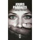 Jours parfaits