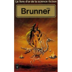 Le livre d'or de la science-fiction : John Brunner