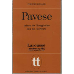 Pavese prison de l'imaginaire lieu de l'ecriture