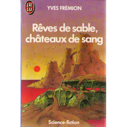 Rêves de sable châteaux de sang