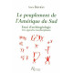 Le peuplement de l'Amérique du Sud : Essai d'archéogéologie : une...