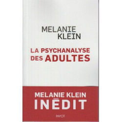 La Psychanalyse des adultes: Conférences et séminaires inédits