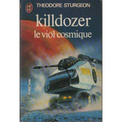 Killdozer le viol cosmique