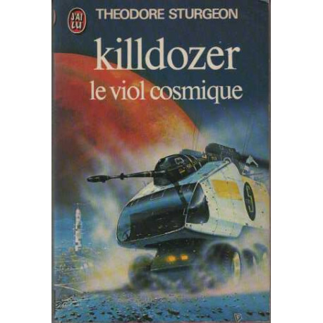 Killdozer le viol cosmique