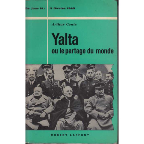 Yalta ou le partage du monde