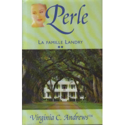 La Famille Landry Tome 2 . Perle