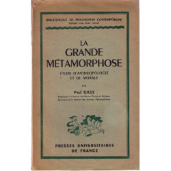 La grande métamorphose - étude d'anthropologie et de morale