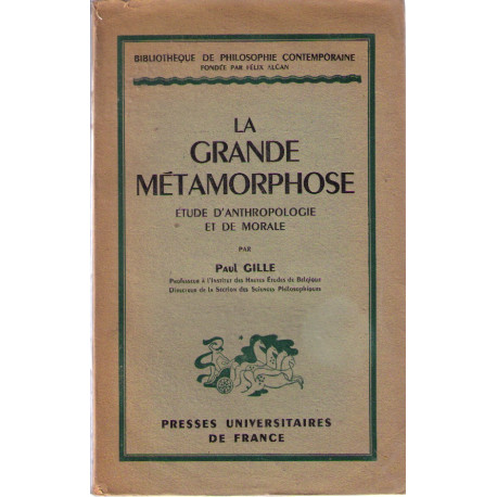 La grande métamorphose - étude d'anthropologie et de morale