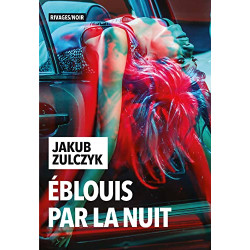 Éblouis par la nuit