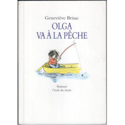 Olga Va À La Pêche