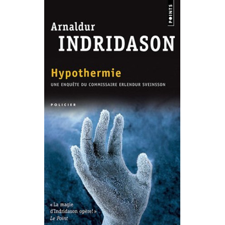 Hypothermie : Une enquête du commissaire Erlendur Sveinsson