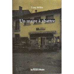 Un maire à abattre