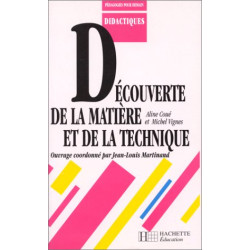 Découverte de la matière et de la technique