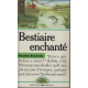 Bestiaire Enchante