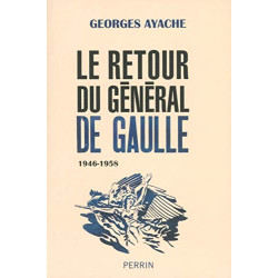 Le retour du Général de Gaulle