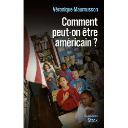 Comment peut-on être américain