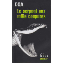 Le serpent aux mille coupures