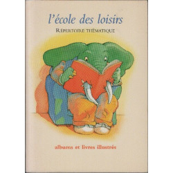 Repertoire Thématique Albums et livres Illustrés