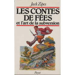 Les contes de fées et l'art de la subversion