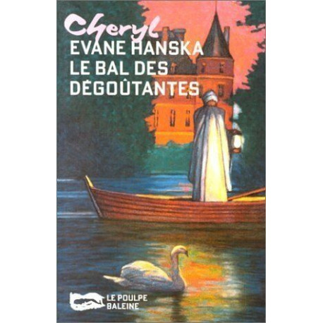 Le bal des dégoûtantes