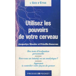 Utilisez les pouvoirs de votre cerveau