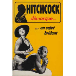 Alfred Hitchcock démasque. : Un sujet brûlant : Et autres récits...